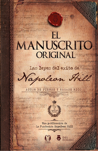 El Manuscrito Original, De Napoleon Hill. Del Fondo Editorial, Tapa Blanda En Español, 2023