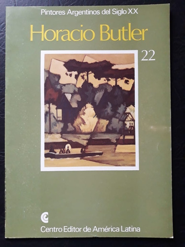 Pintores Argentinos Del Siglo Xx Horacio Butler N°22 Ceal 