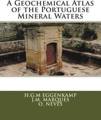 Libro A Geochemical Atlas Of The Portuguese Mineral Water...