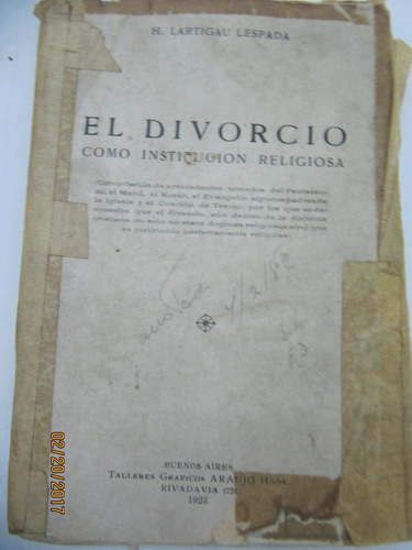 El Divorcio Como Institucion Religiosa Lartigau Lespada 1928