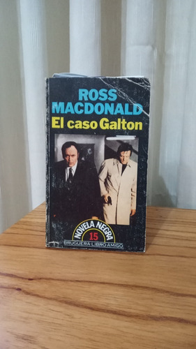 El Caso Galton - Ross Macdonald