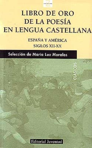 Libro De Oro Poesía Lengua Castellana, Luz Morales, Juventud