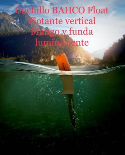 Imagen 5 de 6 de Cuchillo Bahco 1446 Flota Funda Plástica Acero Inox Pesca