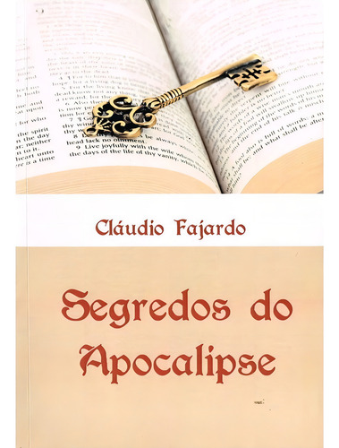 Segredos do Apocalipse: Não Aplica, de : Cláudio Fajardo. Série Não aplica, vol. Não Aplica. Editora ITAPUA, capa mole, edição não aplica em português, 2022