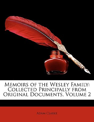 Libro Memoirs Of The Wesley Family: Collected Principally...