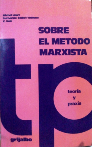 Libro, Sobre El Método Marxista, Michel Lowy
