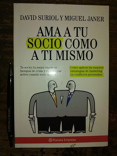 Ama A Tu Socio Como A Ti Mismo David Suriol Y Miguel Janer E (Reacondicionado)
