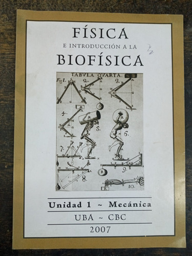 Fisica E Introduccion A La Biofisica * 1 Mecanica * Uba *