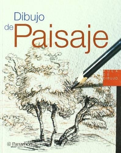 Dibujo De Paisaje - Parramon