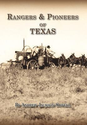 Libro Rangers And Pioneers Of Texas - Andrew Jackson Sowell