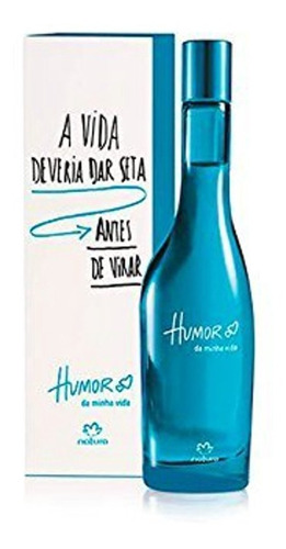 Natura Perfume Humor Da Minha Vida 30% Off