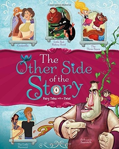 Other Side Of The Story: Fairy Tales With A Twist : Nancy L