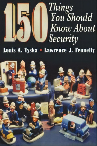 150 Things You Should Know About Security, De Lawrence J. Fennelly. Editorial Elsevier Science Technology, Tapa Blanda En Inglés