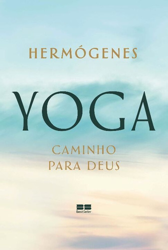 Yoga Caminho Para Deus (edicao Revista)