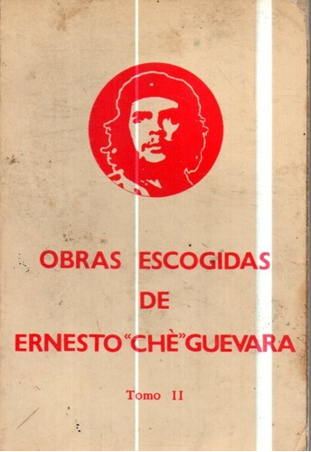Obras Escogidas De Che Guevara Tomo 2