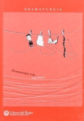 Dramaturgia Roja - Molina Julio (libro)