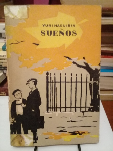 Sueños. Yuri Naguibin. Ediciones En Lenguas Extranjeras