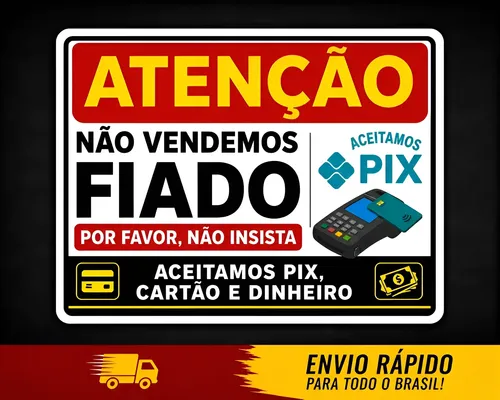 Placa Humorística Fiado Só Amanhã Decoração Loja Comércio Atenção Não Vendemos Fiado