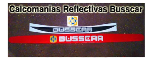  Calcomanias Reflectivas Busscar  Frente Y Cola