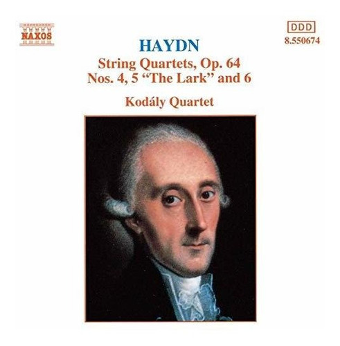 Haydn: Quartets, Op. 64 Nos. 4-6