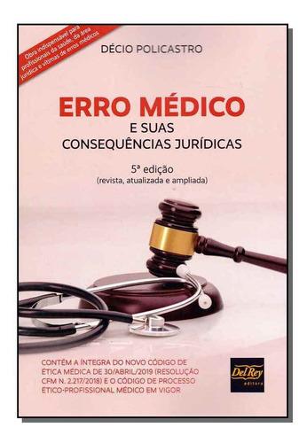 Erro Médico E Suas Consequências Jurídicas - 05ed/19, De Policastro, Decio. Editora Del Rey Livraria E Editora Em Português