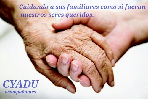 Acompañante Y Cuidado De Enfermos, Pacientes Y Adulto Mayor