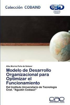 Libro Modelo De Desarrollo Organizacional Para Optimizar ...