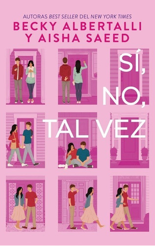 Sí, No, Tal Vez - Becky Albertalli / Aisha Saeed