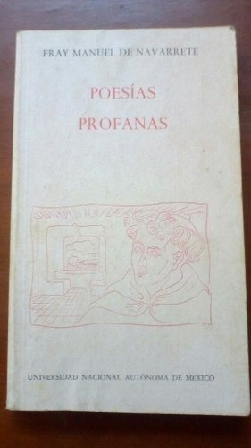 Poesías Profanas Fray Manuel De Navarrete