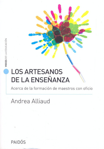 Artesanos De La Enseñanza, Los. ( Alliaud, Andrea ).