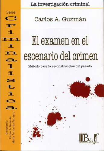 El Examen En El Escenario Del Crimen Guzmán