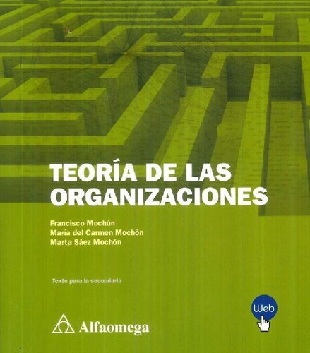 Libro Teoría De Las Organizaciones De Francisco Mochón Morci