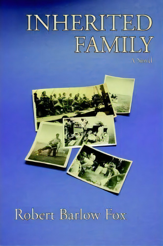 Inherited Family, De Robert B Fox. Editorial Sunstone Press, Tapa Blanda En Inglés