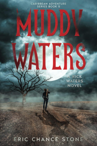 Libro: Muddy Waters: A Rick Waters Novel (caribbean Series)