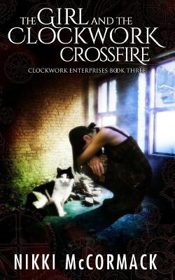 Libro The Girl And The Clockwork Crossfire - Mccormack, N...