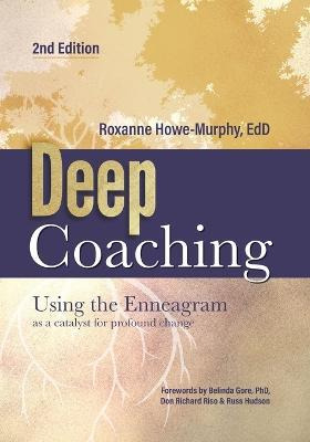 Libro Deep Coaching : Using The Enneagram As A Catalyst F...