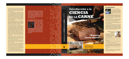 Ciencia De La Carne:  Porteras Hacia Afuera : Ciencia De La Carne:  Porteras Hacia Afuera , De Bianchi, Gianni / Feed, Oscar D.. Editorial Hemisferio Sur, Tapa Blanda En Español, 2020