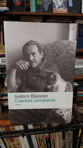 Isidoro Blaisten - Cuentos Completos