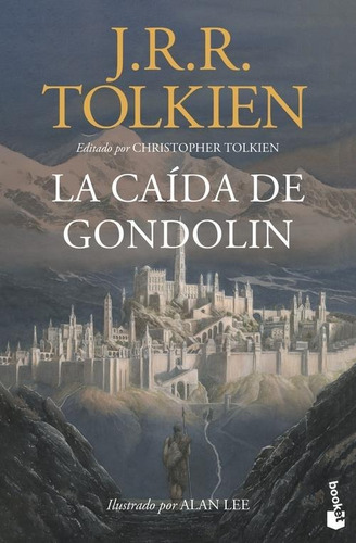 Libro: La Caída De Gondolin. Tolkien, J. R. R.. Booket