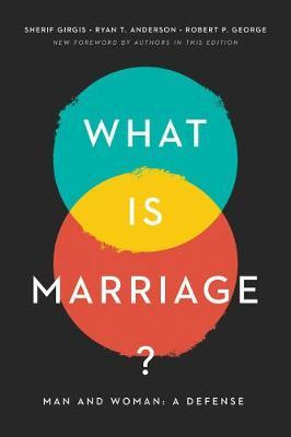 Libro What Is Marriage? : Man And Woman: A Defense - Sher...