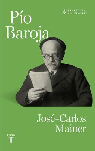 Pío Baroja (colección Españoles Eminentes) - Mainer  -  