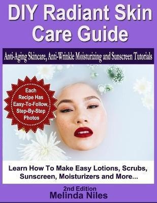 Libro Diy Radiant Skin Care Guide : Anti-aging Skincare, ...