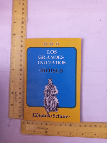 Los Grandes Iniciados Moisés Eduardo Schure 