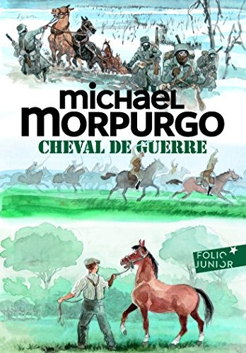 Cheval De Guerre - Michael Morpurgo