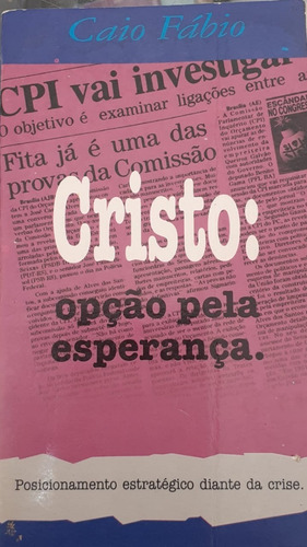 Cristo: Opção Pela Esperança