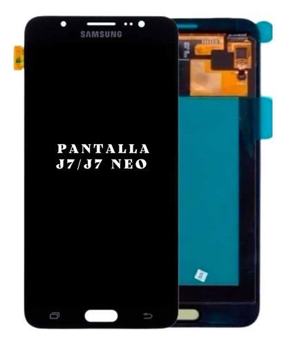 Pantalla Samsung  J7 / J7 Neo - Tienda Física