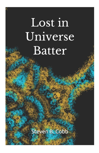 Libro: Perdidos En El Universo: Batter
