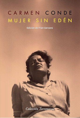Mujer Sin Eden, De De, Carmen. Editorial Ediciones Torremozas, Tapa Blanda En Español