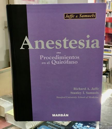 Anestesia Con Procedimientos En El Quirófano Jaffe & Samuels