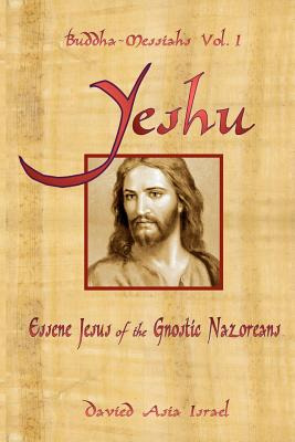 Libro Buddha-messiahs: Yeshu, Essene Jesus Of The Gnostic...